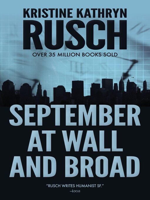 Title details for September at Wall and Broad by Kristine Kathryn Rusch - Available